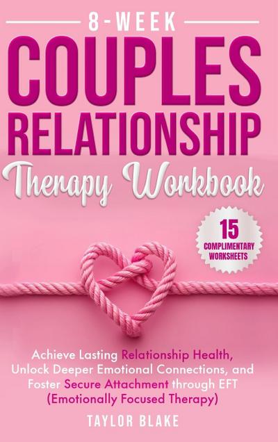 8-Week Couples Relationship Therapy Workbook
