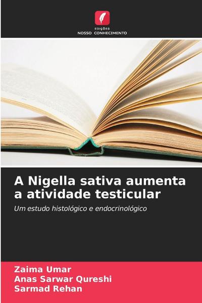 A Nigella sativa aumenta a atividade testicular