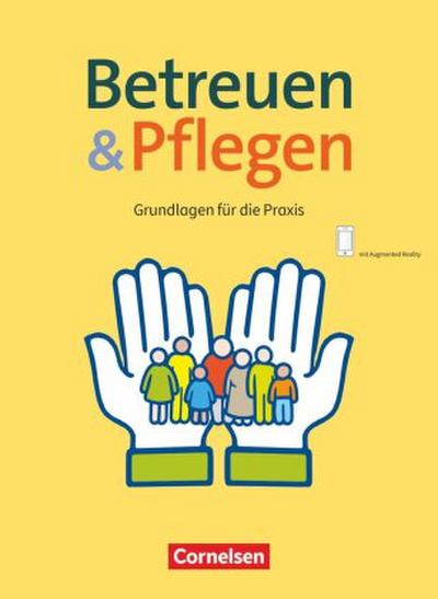 Basis Beruf - Betreuen und Pflegen