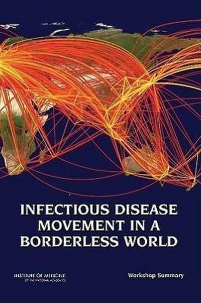 Infectious Disease Movement in a Borderless World