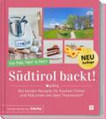 Südtirol backt - Die besten Rezepte für Kuchen, To