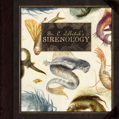 Dr. C. Lillefisk’s Sirenology