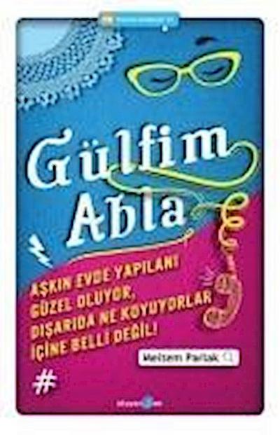 Gülfim Abla - KOPIE