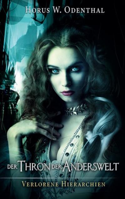 Der Thron der Anderswelt