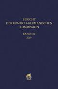 Bericht der Römisch-Germanischen Kommission 100