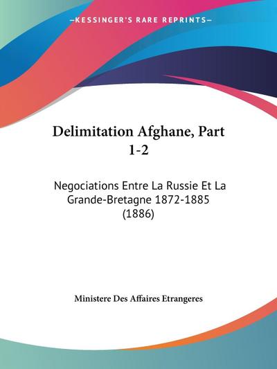 Delimitation Afghane, Part 1-2