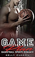 Game Plan - Basketball Sports Romance