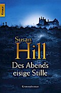 Des Abends eisige Stille: Kriminalroman