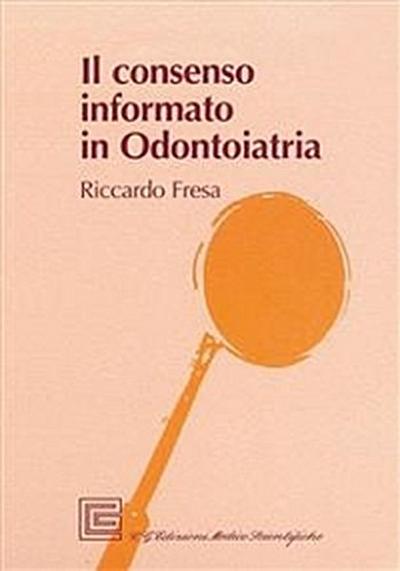 Il consenso informato in Odontoiatria