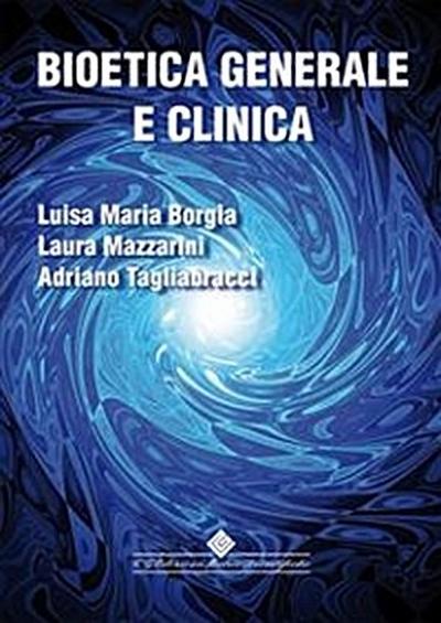 Bioetica generale e clinica