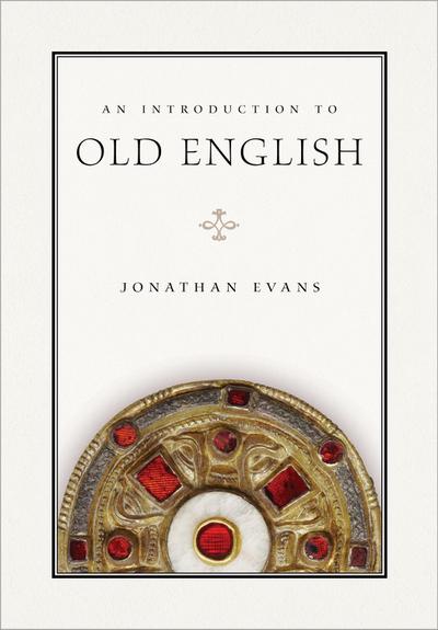An Introduction to Old English (Rev. Ed.)