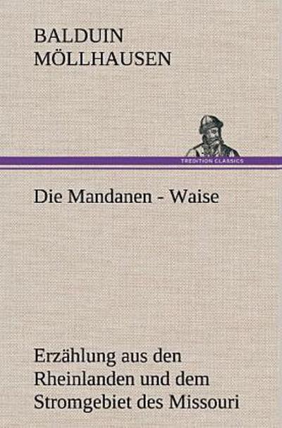 Die Mandanen - Waise