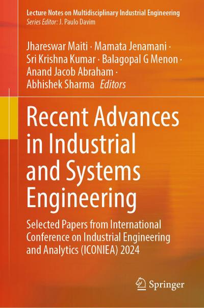 Recent Advances in Industrial and Systems Engineering