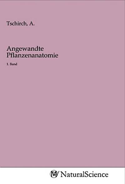 Angewandte Pflanzenanatomie