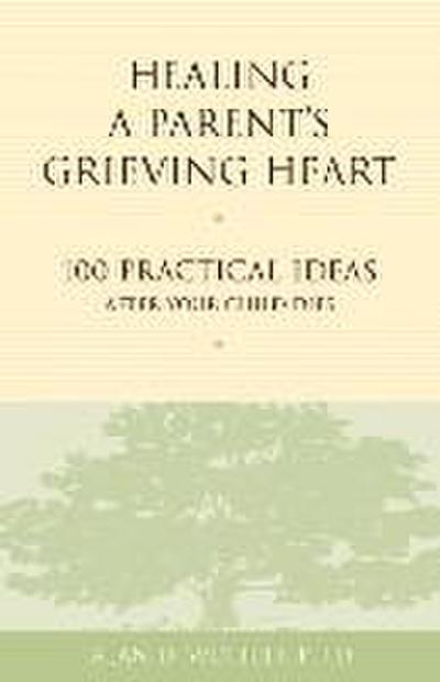 Healing a Parent’s Grieving Heart