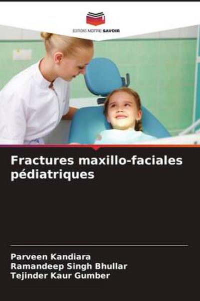 Fractures maxillo-faciales pédiatriques