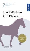 Bach-Blüten für Pferde von Ute Ochsenbauer | Ebook
