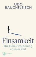 Einsamkeit - die Herausforderung unserer Zeit