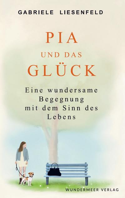 Pia und das Glück