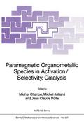 Paramagnetic Organometallic Species in Activation/