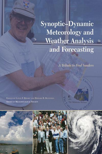 Synoptic-Dynamic Meteorology and Weather Analysis and Forecasting: A Tribute to Fred Sanders Volume 33