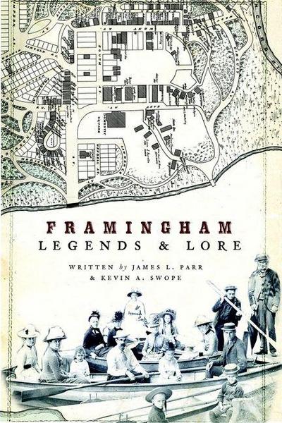 Framingham Legends & Lore