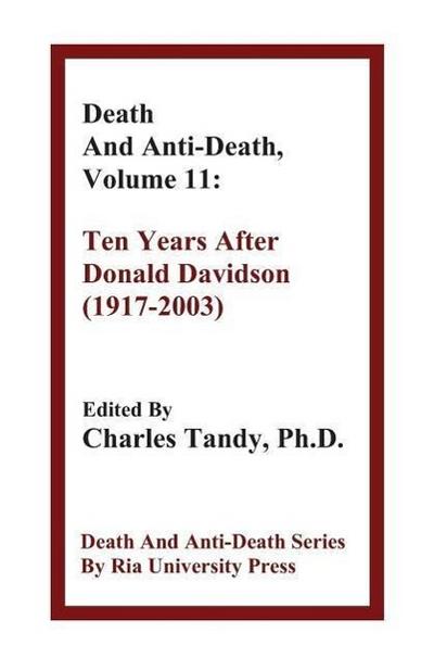 Death and Anti-Death, Volume 11: Ten Years After Donald Davidson (1917-2003)