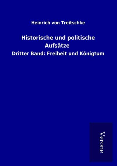 Historische und politische Aufsätze