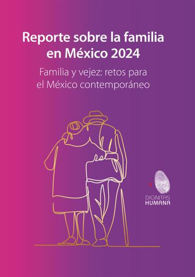 Reporte sobre la familia en México 2024