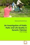 An Investigation of Public Parks and Life Quality 