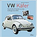 VW Käfer: Geschichte & Technik von den Anfängen bis 2003