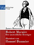 Robert Macaire, der unsterbliche Betrüger