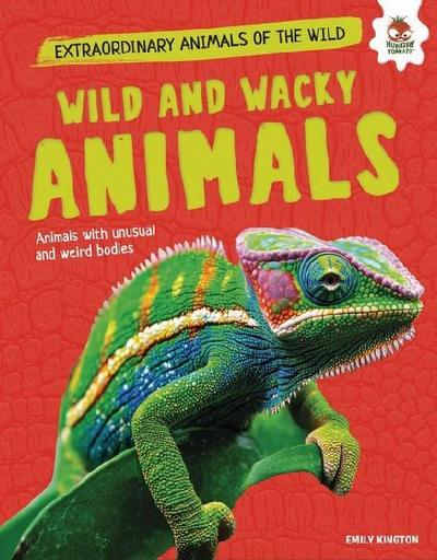 Wild and Wacky Animals