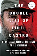 The Double Life of Fidel Castro
