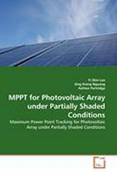 MPPT for Photovoltaic Array under Partially Shaded Conditions