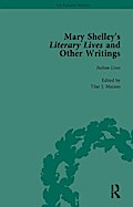 Mary Shelley’s Literary Lives and Other Writings, Volume 1