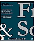 Apprentissage du français et Intégration. Des évidences à interroger