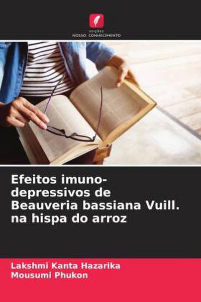 Efeitos imuno-depressivos de Beauveria bassiana Vuill. na hispa do arroz