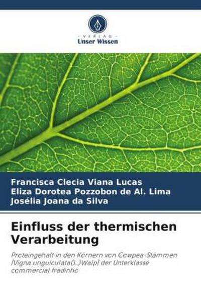 Einfluss der thermischen Verarbeitung