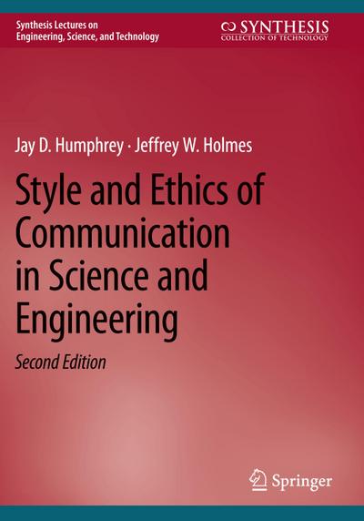 Style and Ethics of Communication in Science and Engineering