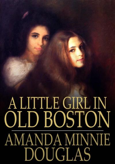 Little Girl in Old Boston