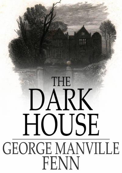 Dark House