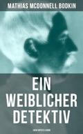 Ein weiblicher Detektiv:Dora Myrtel-Krimi