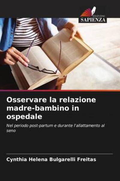 Osservare la relazione madre-bambino in ospedale