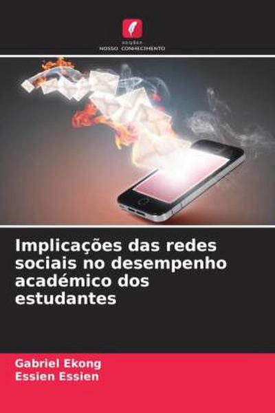 Implicações das redes sociais no desempenho académico dos estudantes