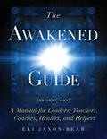 The Awakened Guide