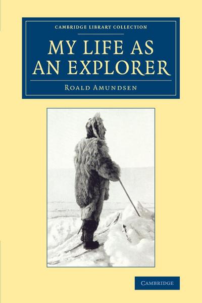 My Life as an Explorer