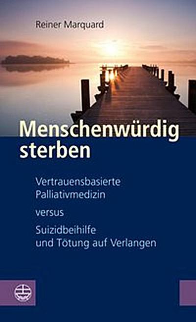 Menschenwürdig sterben