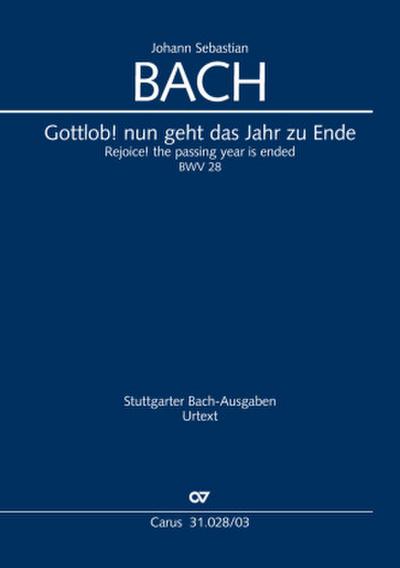 Gottlob! nun geht das Jahr zu Ende (Klavierauszug)