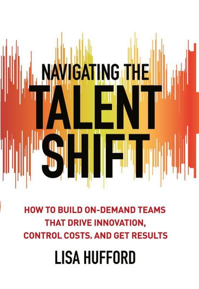 Navigating the Talent Shift